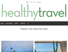 Tablet Screenshot of healthytravelmag.com